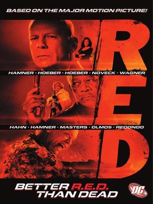 cover image of RED: Better R.E.D. Than Dead